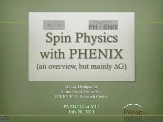 Spin Physics with PHENIX (an overview, but mainly D G)
