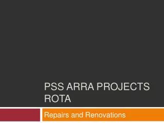 PSS ARRA PROJECTS ROTA