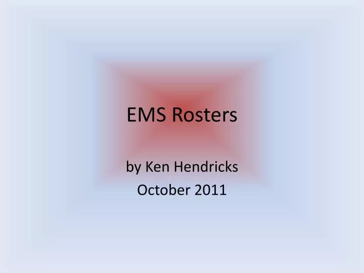 ems rosters