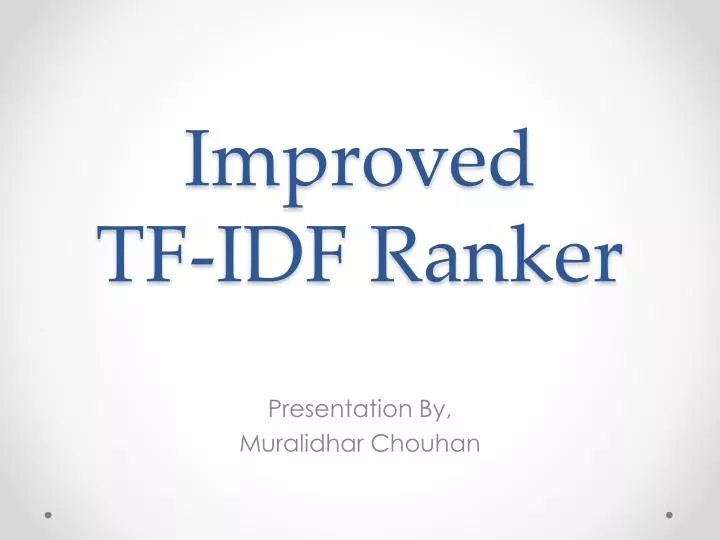 improved tf idf ranker