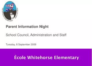 Parent Information Night School Council, Administration and Staff