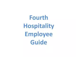 Fourth Hospitality Employee Guide