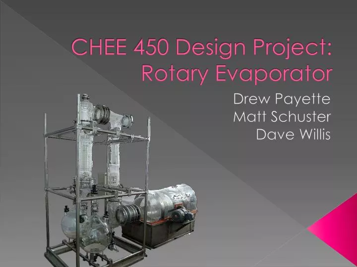 chee 450 design project rotary evaporator