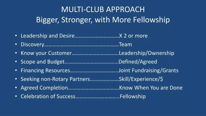 multi club approach bigger stronger with more fellowship