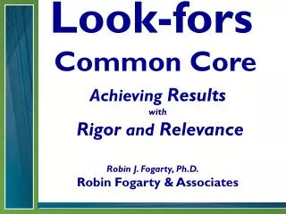Look- fors Common Core