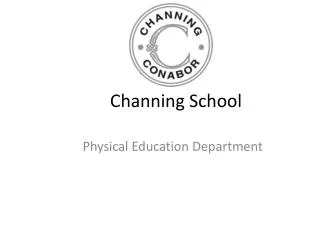 Channing School