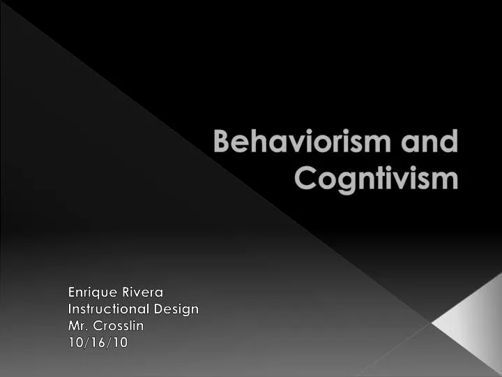 behaviorism and c ogntivism