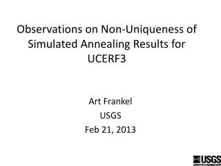Observations on Non-Uniqueness of Simulated Annealing Results for UCERF3