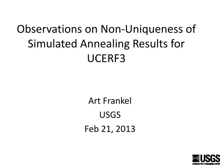 observations on non uniqueness of simulated annealing results for ucerf3