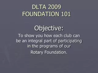DLTA 2009 FOUNDATION 101