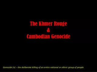 the khmer rouge cambodian genocide