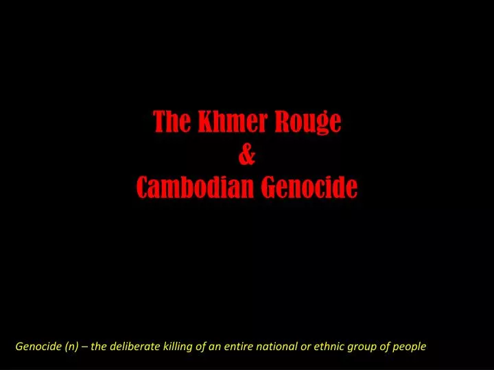 the khmer rouge cambodian genocide
