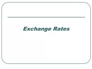 Exchange Rates