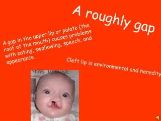 a roughly gap