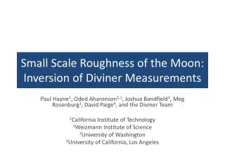 Small Scale Roughness of the Moon: Inversion of Diviner Measurements