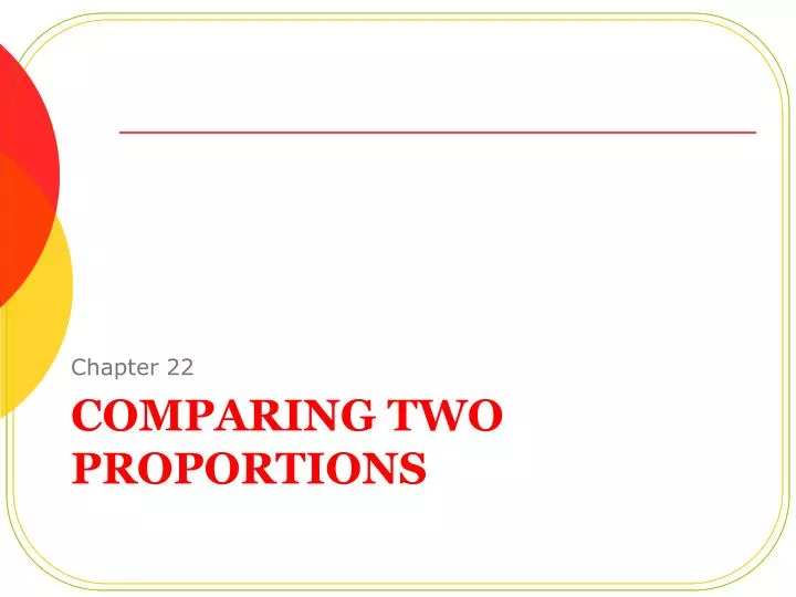 comparing two proportions