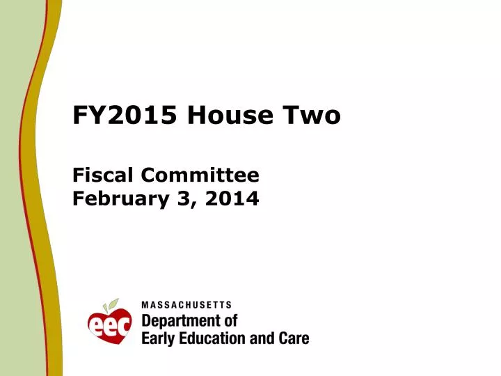 fy2015 house two fiscal committee february 3 2014