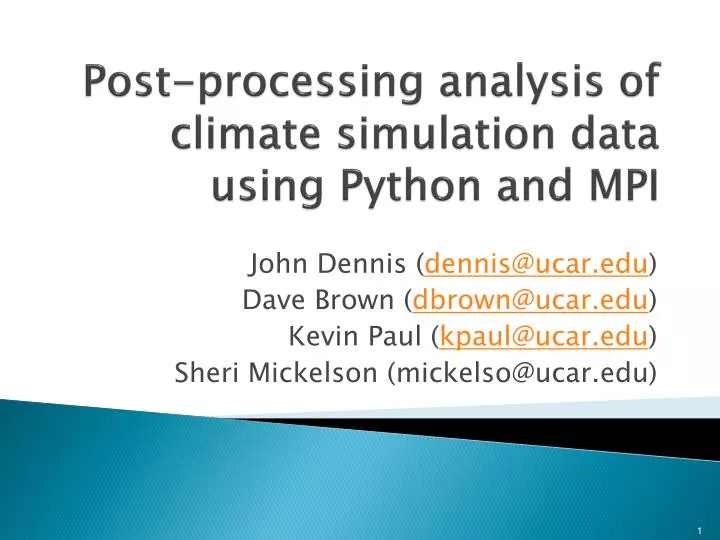 post processing analysis of climate simulation data using python and mpi