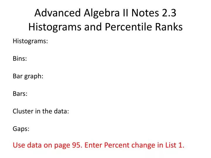 advanced algebra ii notes 2 3 histograms and percentile ranks