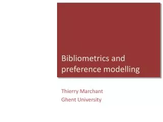 Bibliometrics and preference modelling