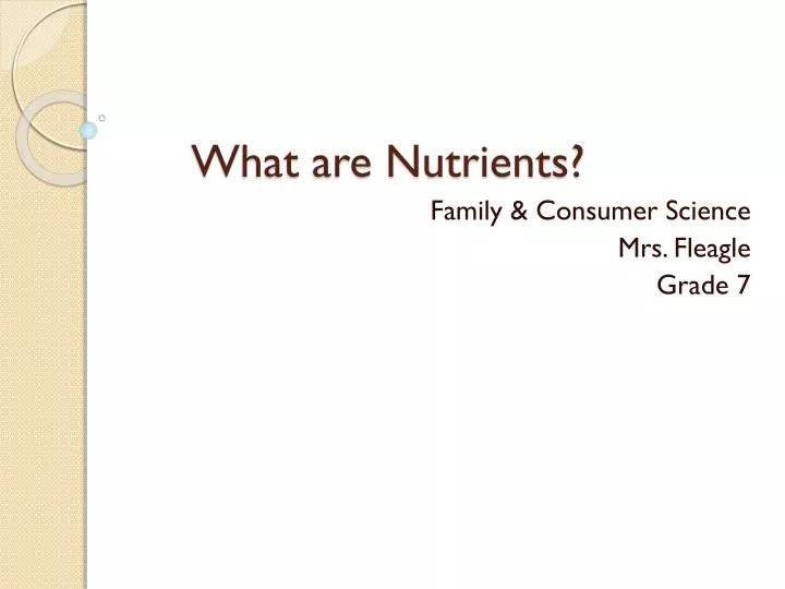 what are nutrients
