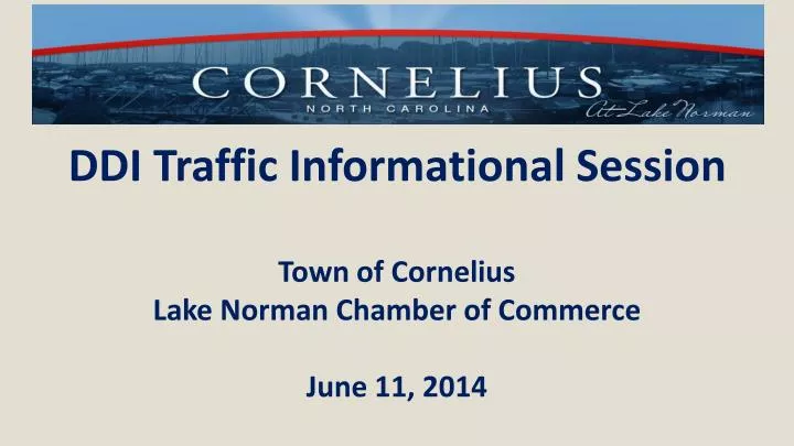 ddi traffic informational session town of cornelius lake norman chamber of commerce june 11 2014