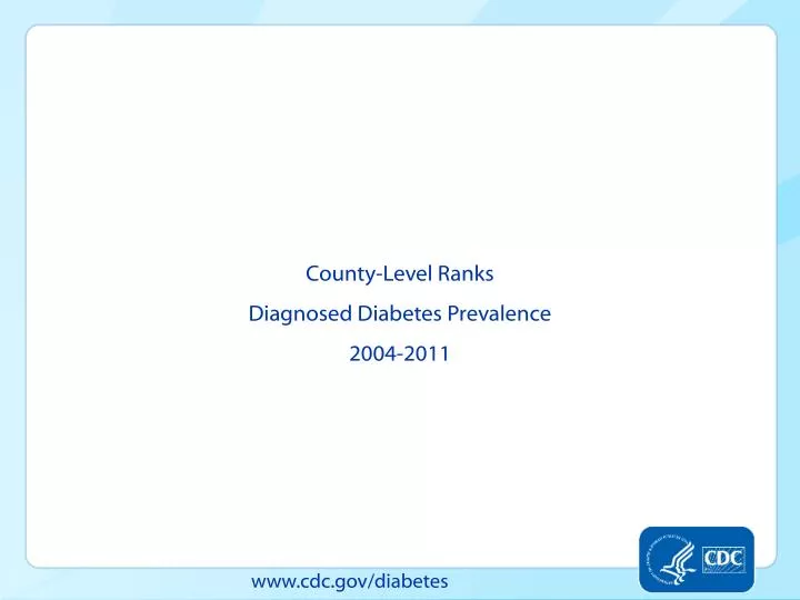 county level ranks diagnosed diabetes prevalence 2004 2011