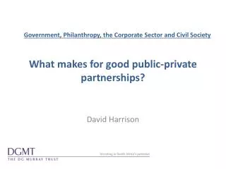 What makes for good public-private partnerships?