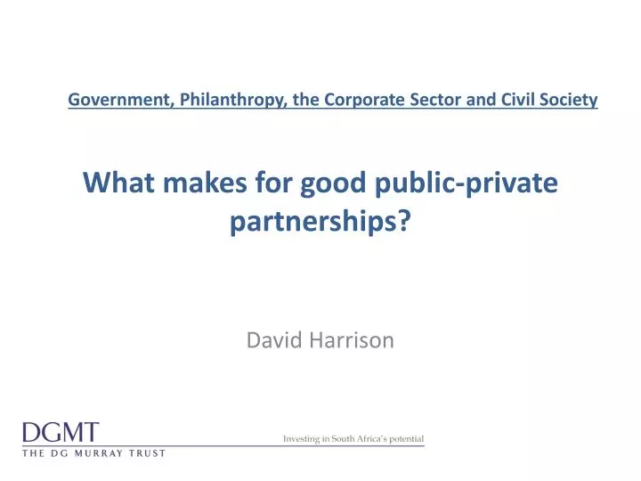 what makes for good public private partnerships