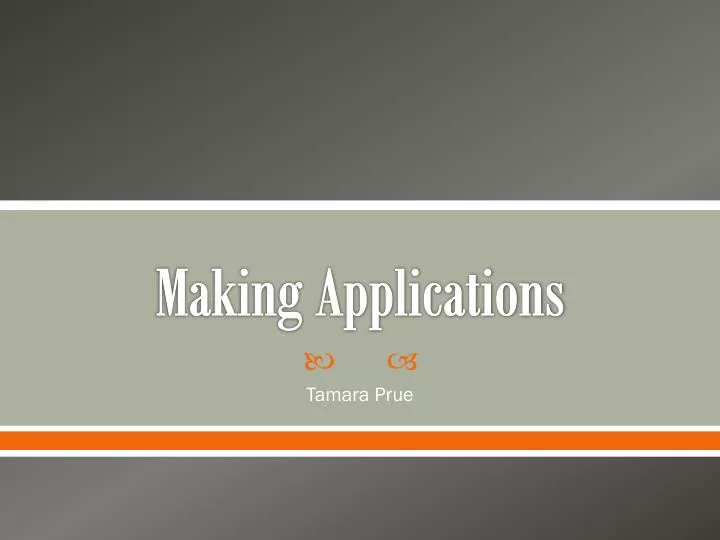 making applications