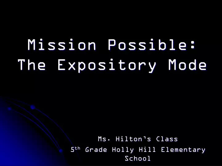 mission possible the expository mode