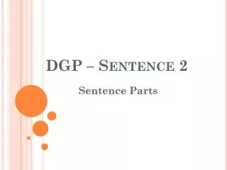 dgp sentence 2