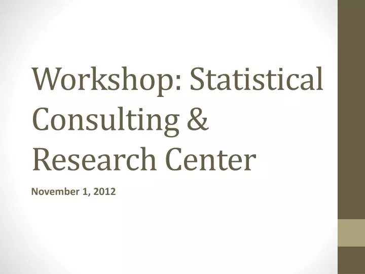 workshop statistical consulting research center