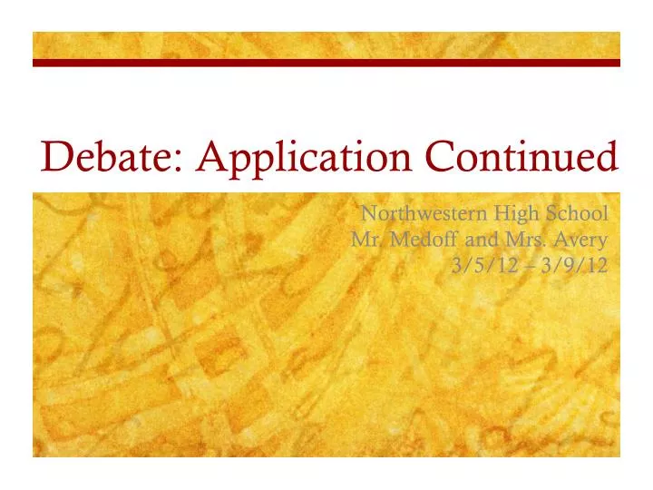 debate application continued