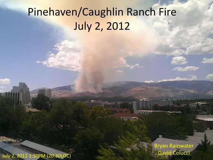 pinehaven caughlin ranch fire july 2 2012