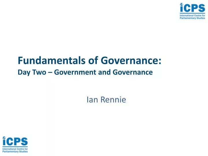 fundamentals of governance day two government and governance