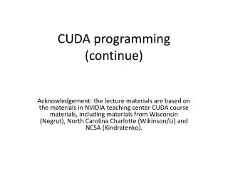 CUDA programming (continue)