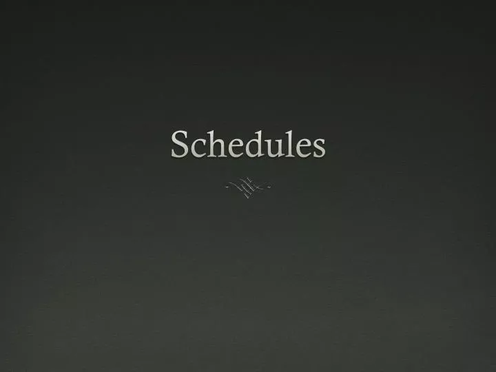 schedules