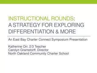 Instructional Rounds : A Strategy for Exploring Differentiation &amp; More