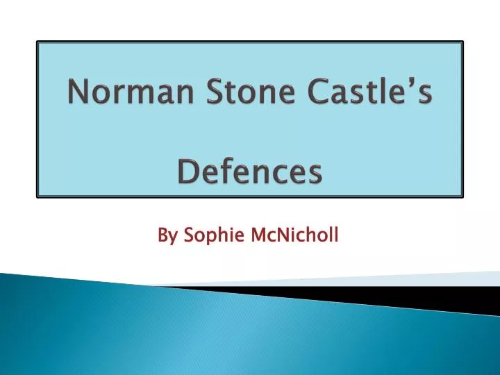 norman stone castle s defences