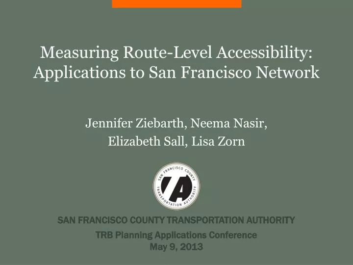 measuring route level accessibility applications to san francisco network
