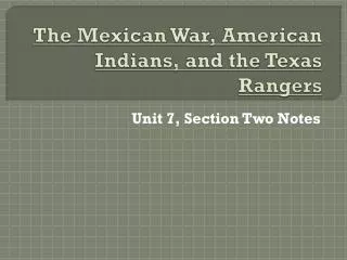The Mexican War, American Indians, and the Texas Rangers