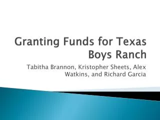 Granting Funds for Texas Boys Ranch