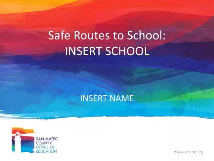 safe routes to school insert school