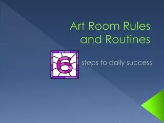 Art Room Rules and Routines