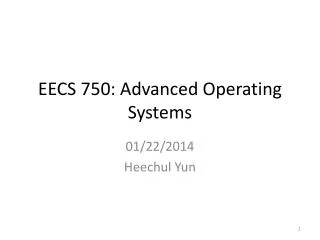 EECS 750: Advanced Operating Systems