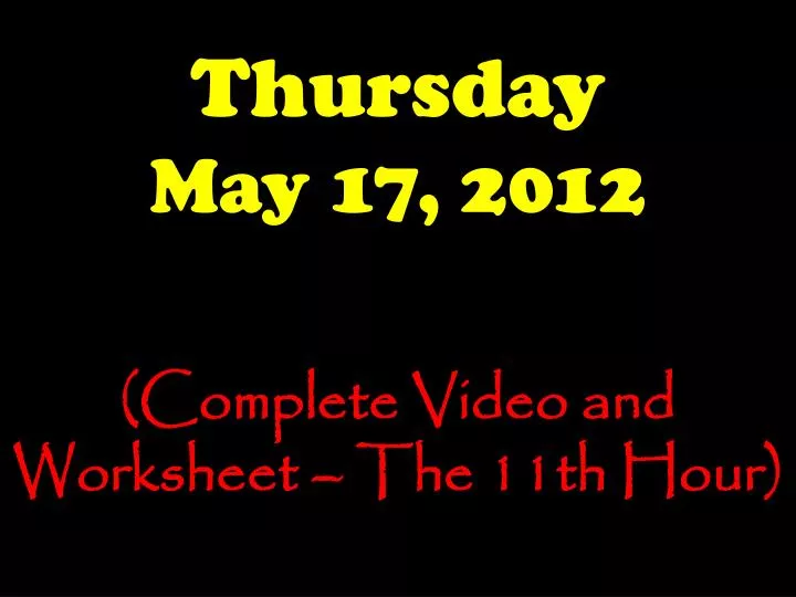 thursday may 17 2012