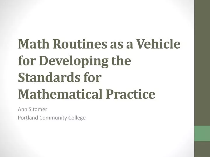 math routines as a vehicle for developing the standards for mathematical practice