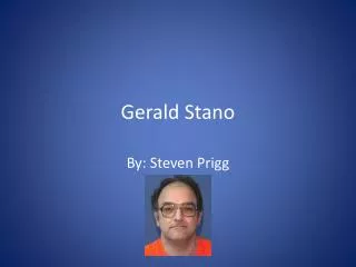 Gerald Stano