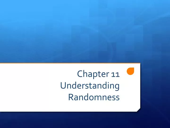 chapter 11 understanding randomness